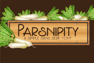 Parsnipity: A Sans Serif Font for Editorial Excellence