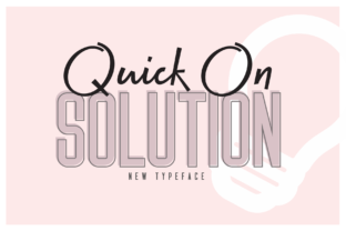 Quick On Solution: The Font Duo That Elevates Your Brand