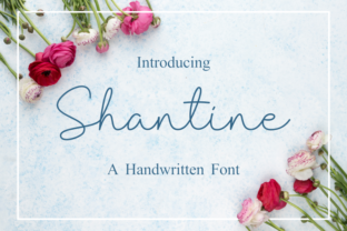 Shantine: A Script Font That Breathes Life Into Your Creations