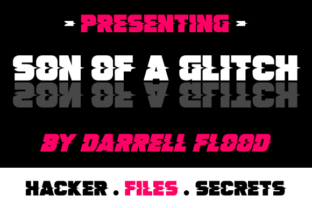 Son of a Glitch: A Font That Speaks to the Future