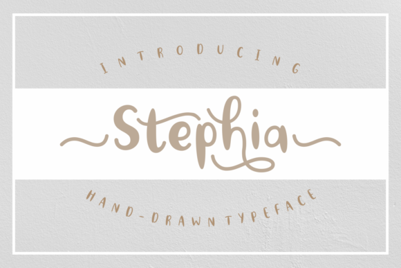Stephia: A Font That Adds Personality to Your Brand